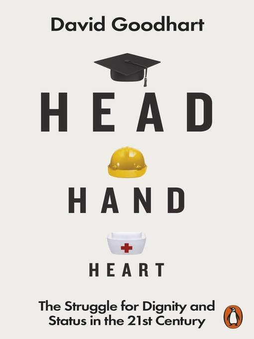 Title details for Head Hand Heart by David Goodhart - Available